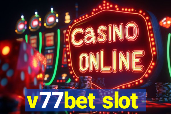 v77bet slot